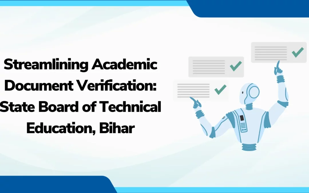 Streamlining Academic Document Verification: State Board of Technical Education, Bihar
